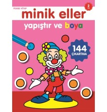 Minik Eller Yapıştır Ve Boya - Pembe Kitap