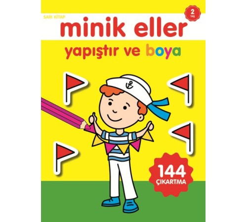 Minik Eller Yapıştır Ve Boya - Sarı Kitap Minik Eller Yapıştır Ve Boya - Sarı Kitap