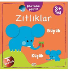 Çıkartmaları Yapıştır-Zıtlıklar (Büyük-Küçük)