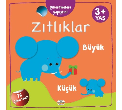 Çıkartmaları Yapıştır-Zıtlıklar (Büyük-Küçük)