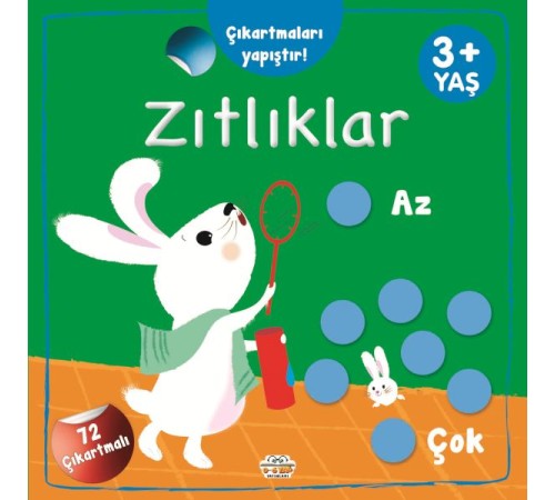Çıkartmaları Yapıştır-Zıtlıklar (Az-Çok)