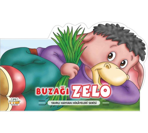 Buzağı Zelo - Yavru Hayvan Hikayeleri Serisi
