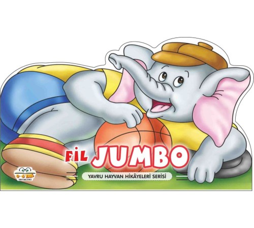 Fil Jumbo - Yavru Hayvan Hikayeleri Serisi