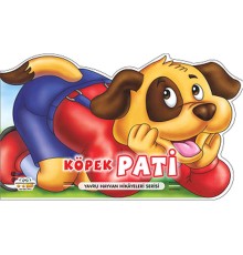 Köpek Pati - Yavru Hayvan Hikayeleri Serisi