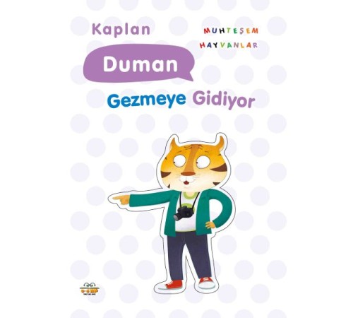 Kaplan Duman Gezmeye Gidiyor