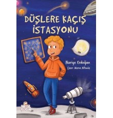 Düşlere Kaçış İstasyonu