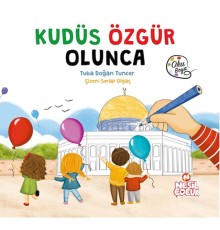 Kudüs Özgür Olunca