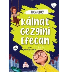 Kâinat Gezgini Efecan (10 Kitap)