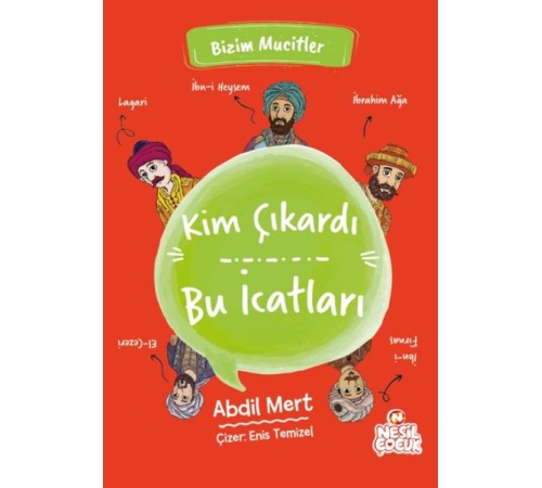 Kim Çıkardı Bu İcatları - Bizim Mucitler Kim Çıkardı Bu İcatları - Bizim Mucitler