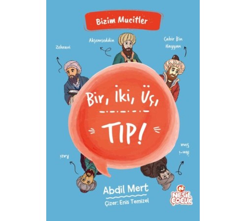 Bir, İki, Üç, Tıp! - Bizim Mucitler