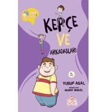 Kepçe ve Arkadaşları