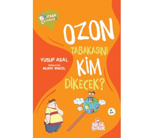 Ozon Tabakasını Kim Dikecek? Ozon Tabakasını Kim Dikecek?