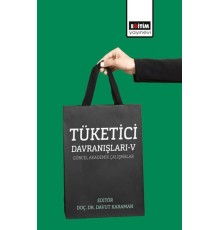 Tüketici Davranışları – V