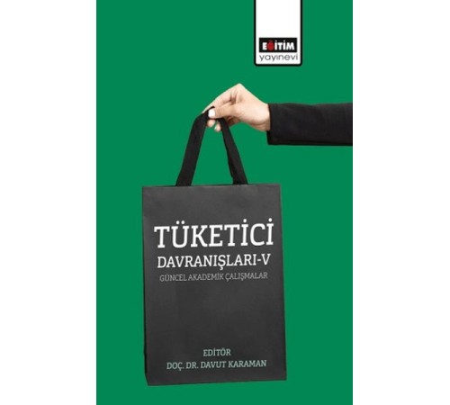 Tüketici Davranışları – V