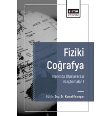 Fiziki Coğrafya Alanında Uluslararası Araştırmalar I