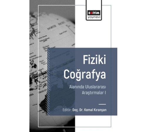 Fiziki Coğrafya Alanında Uluslararası Araştırmalar I