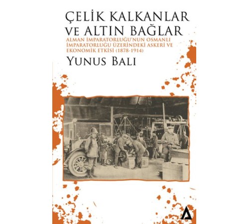 Çelik Kalkanlar ve Altın Bağlar Çelik Kalkanlar ve Altın Bağlar