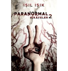 Paranormal Hikayeler 2 (Ciltli)