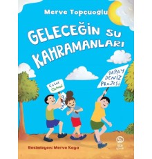 Geleceğin Su Kahramanları