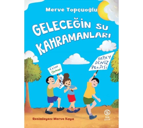 Geleceğin Su Kahramanları