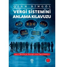 Vergi Sistemini Anlama Kılavuzu