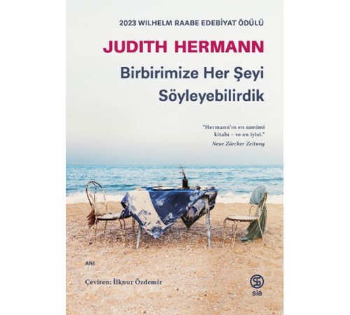Birbirimize Her Şeyi Söyleyebilirdik