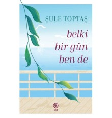 Belki Bir Gün Ben De