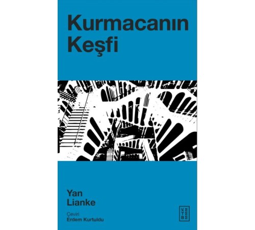 Kurmacanın Keşfi