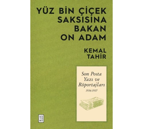 Yüz Bin Çiçek Saksısına Bakan On Adam