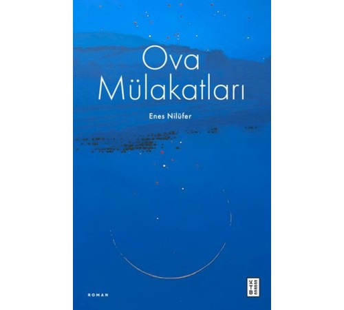 Ova Mülakatları Ova Mülakatları