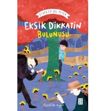 Eksik Dikkatin Bulunuşu: Dedektif Bil. Yeter