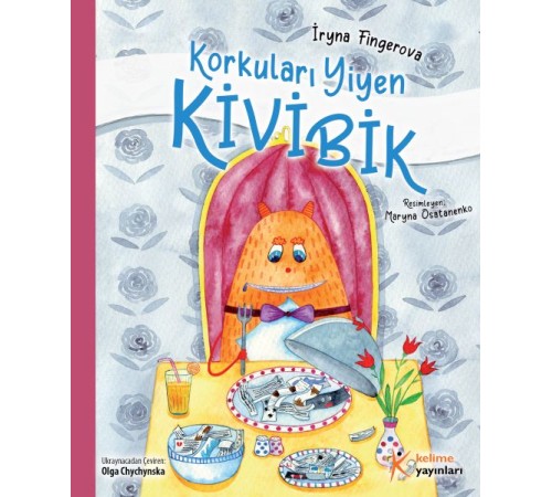 Korkuları Yiyen Kivibik (Küçük Boy)