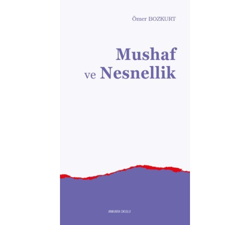 Mushaf ve Nesnellik