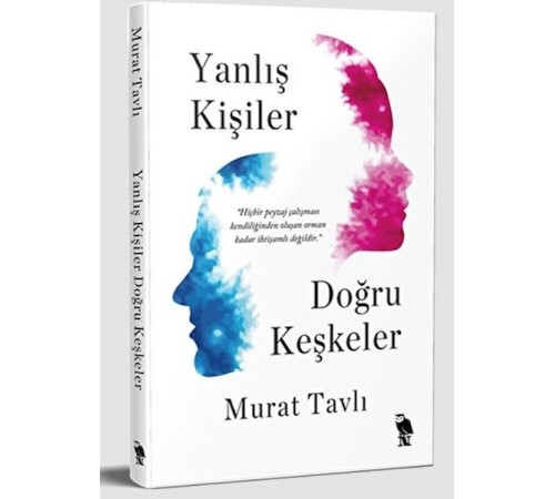 Yanlış Kişiler Doğru Keşkeler