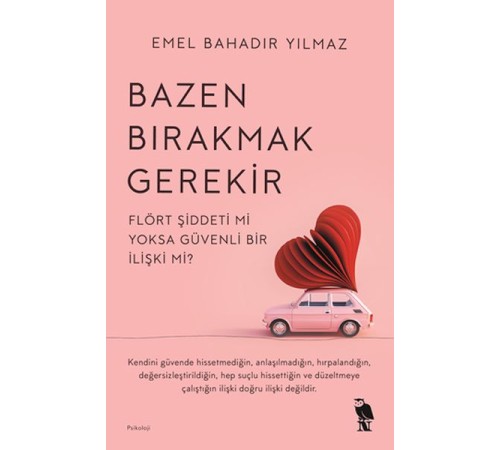 Bazen Bırakmak Gerekir