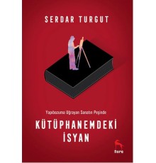 Kütüphanemdeki İsyan