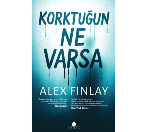 Korktuğun Ne Varsa