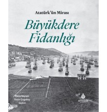 Atatürk'Ün Mirası Büyükdere Fidanlığı
