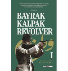 Bayrak, Kalpak, Revolver