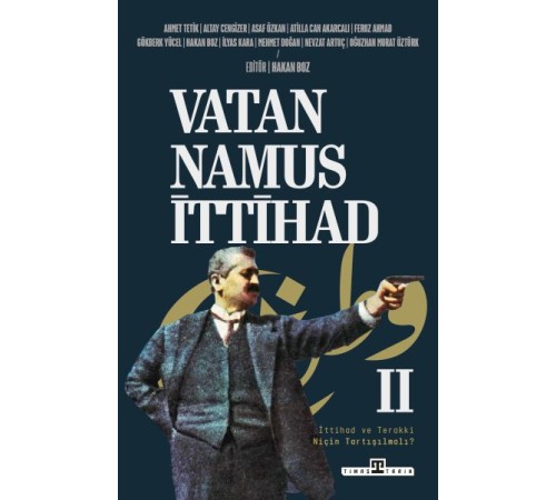 Vatan, Namus, İttihad Vatan, Namus, İttihad