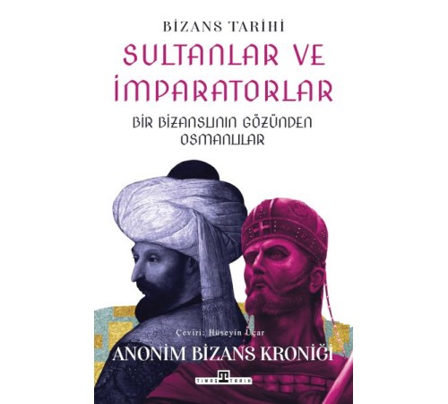 Sultanlar ve İmparatorlar: Bir Bizanslının Gözünden Osmanlılar