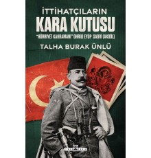 İttihatçıların Kara Kutusu
