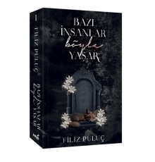 Bazı İnsanlar Böyle Yaşar