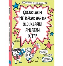 Çocukların Ne Kadar Harika Olduklarını Anlatan Kitap