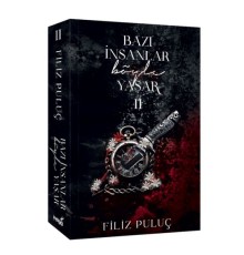 Bazı İnsanlar Böyle Yaşar 2