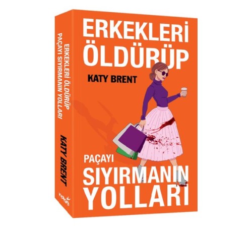 Erkekleri Öldürüp Paçayı Sıyırmanın Yolları Erkekleri Öldürüp Paçayı Sıyırmanın Yolları