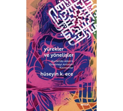 Yürekler ve Yönelişler Yürekler ve Yönelişler