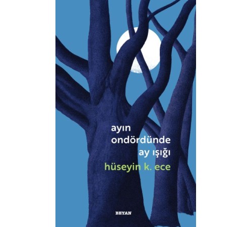 Ayın Ondördünde Ay Işığı Ayın Ondördünde Ay Işığı