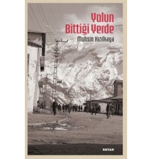 Yolun Bittiği Yerde