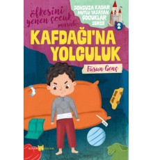 Sonsuza Kadar Mutlu Yaşayan  Çocuklar Serisi -2 Kafdağı'na Yolculuk